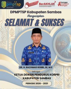 Read more about the article Selamat dan Sukses atas terpilih sebagai Ketua Dewan Pengurus Korpri Kabupaten Sambas
